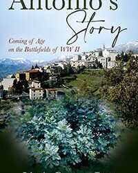 Antonios StoryComing of Age on the Battlefields of WW II