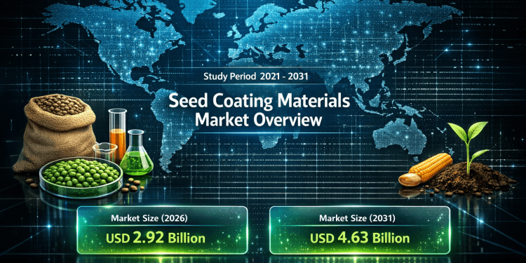 Seed Coating Materials Market Size to Reach USD 4.63 Billion by 2031: Driven by Hybrid Seeds, Sustainable Coatings, and Biological Innovations